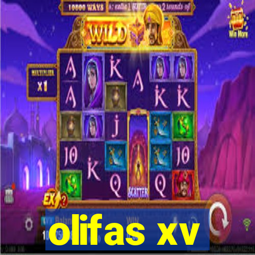 olifas xv