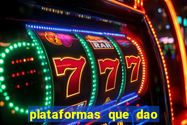 plataformas que dao bonus no cadastro