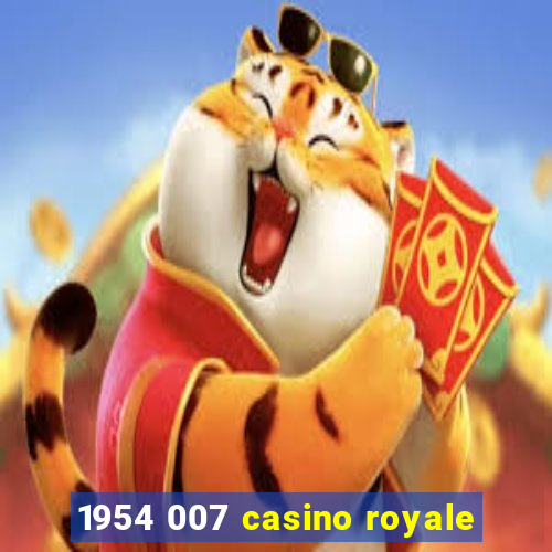 1954 007 casino royale