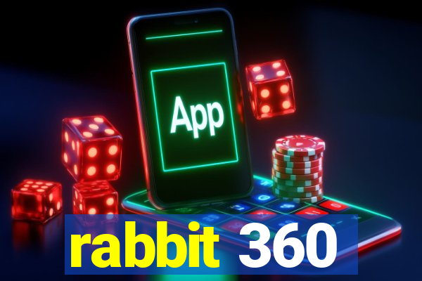 rabbit 360