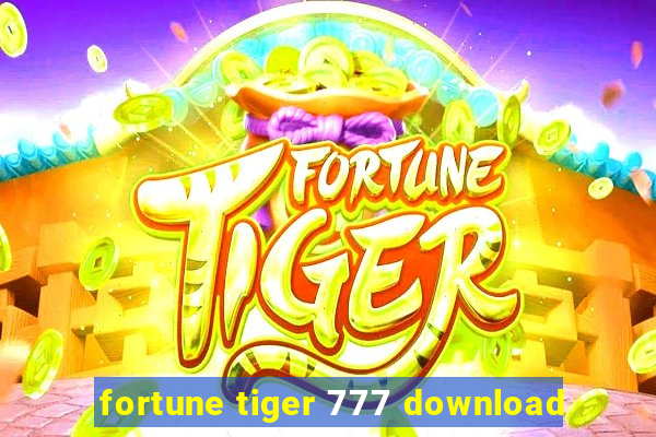 fortune tiger 777 download