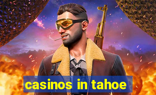 casinos in tahoe