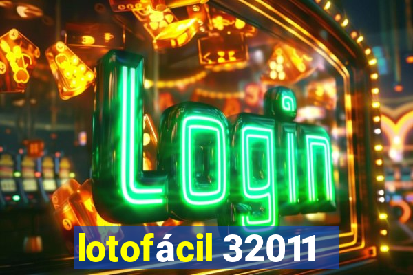 lotofácil 32011