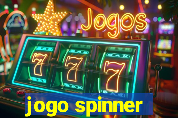 jogo spinner