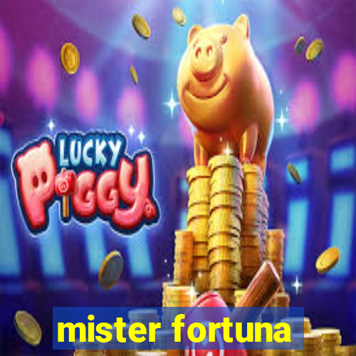 mister fortuna