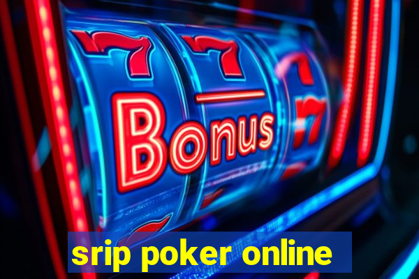 srip poker online