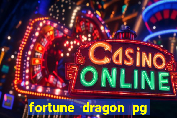 fortune dragon pg slot demo