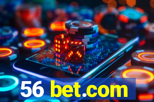 56 bet.com