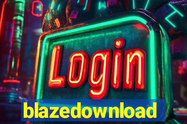 blazedownload