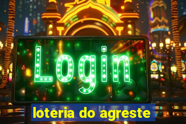 loteria do agreste