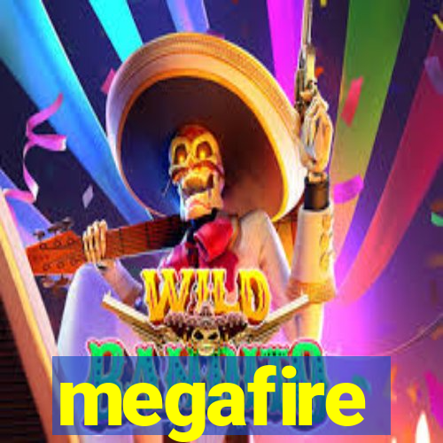 megafire