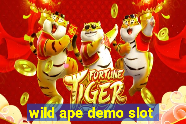 wild ape demo slot