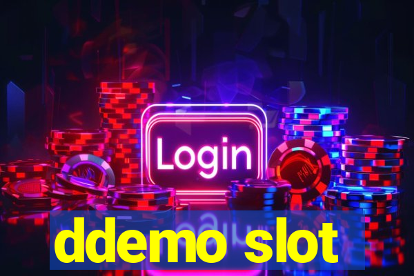 ddemo slot