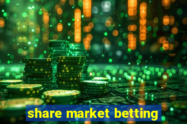 share market betting