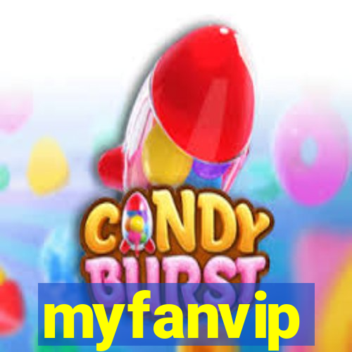 myfanvip