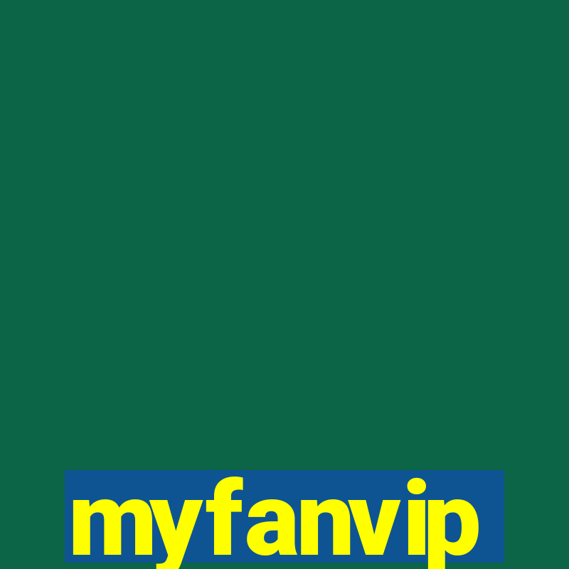 myfanvip