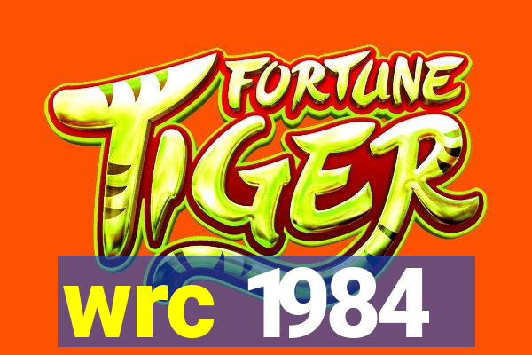 wrc 1984