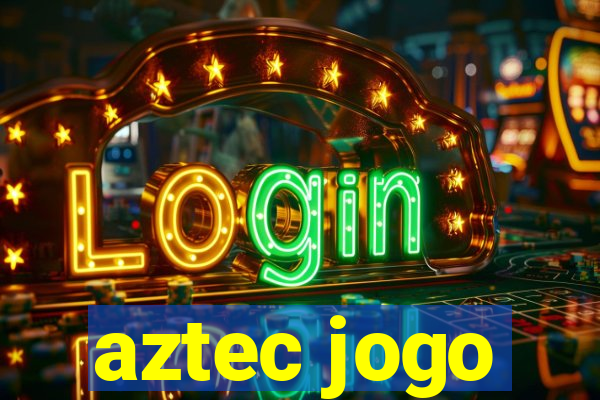 aztec jogo