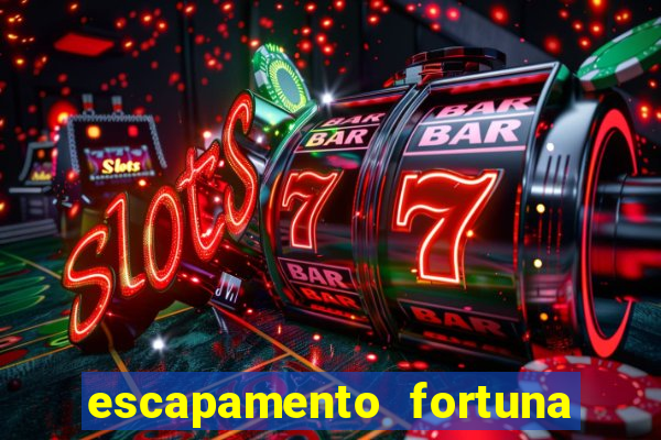 escapamento fortuna é proibido