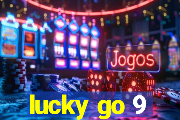 lucky go 9