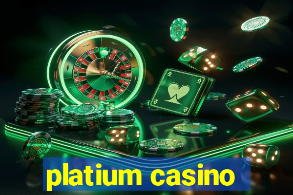 platium casino