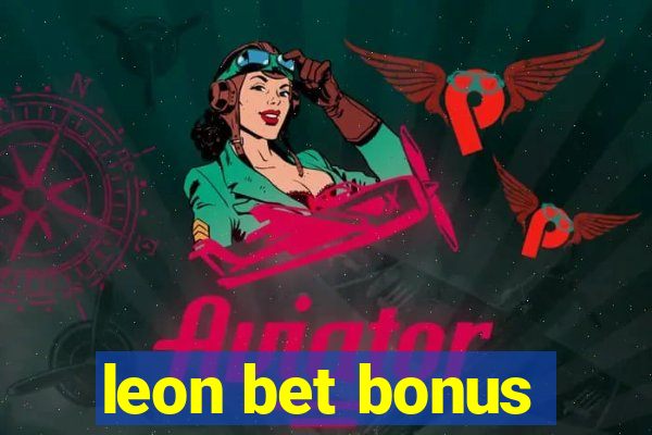 leon bet bonus