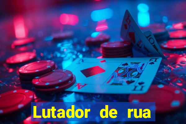 Lutador de rua filme completo dublado mega filmes