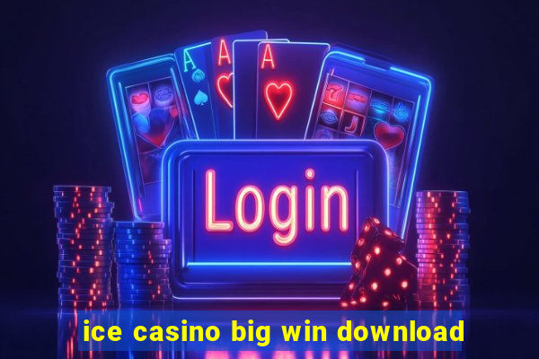 ice casino big win download