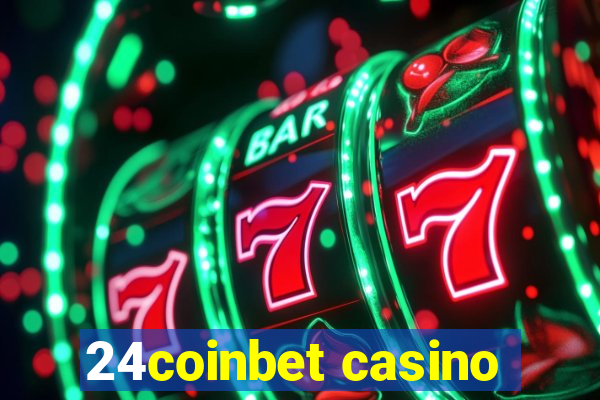 24coinbet casino