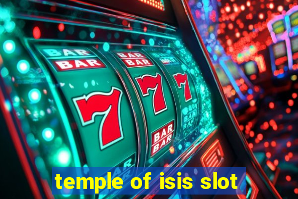 temple of isis slot