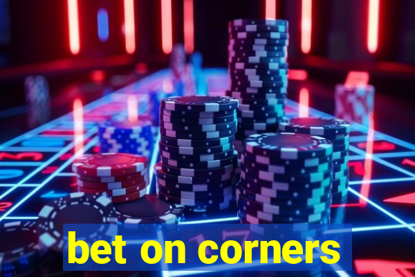 bet on corners