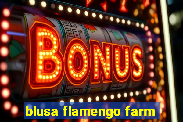 blusa flamengo farm