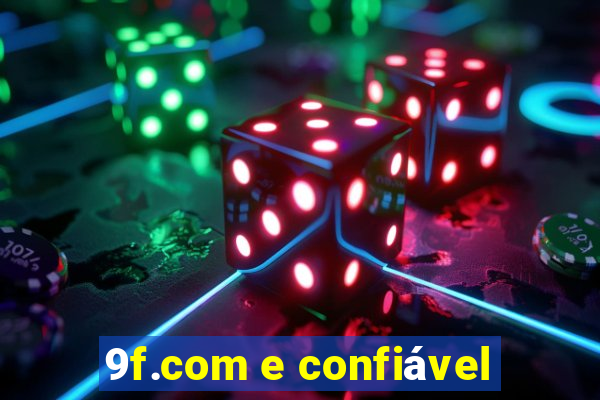 9f.com e confiável