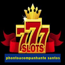 phontoacompanhante santos