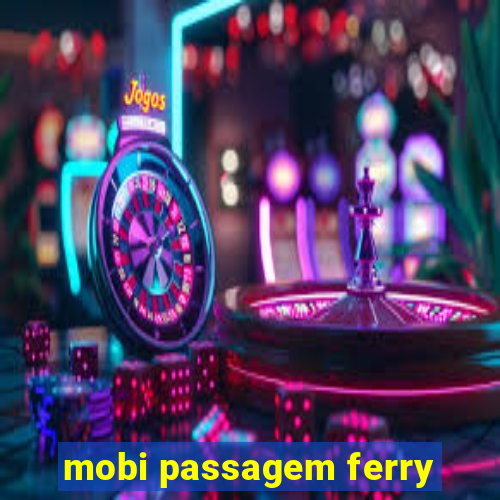 mobi passagem ferry