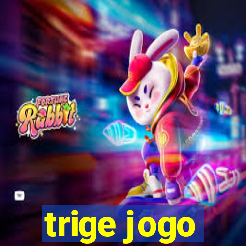 trige jogo