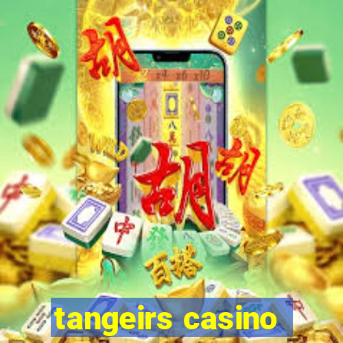 tangeirs casino