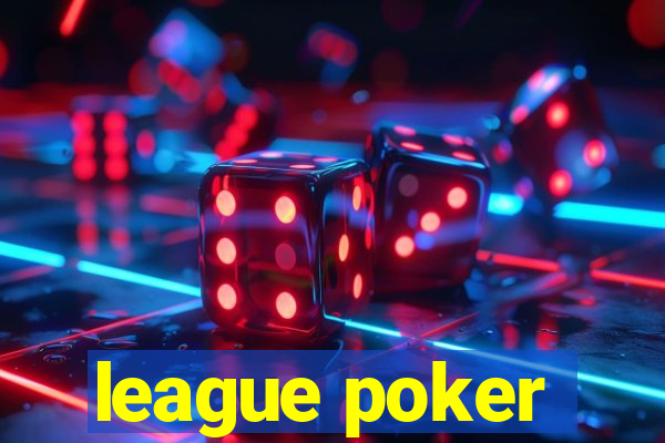 league poker