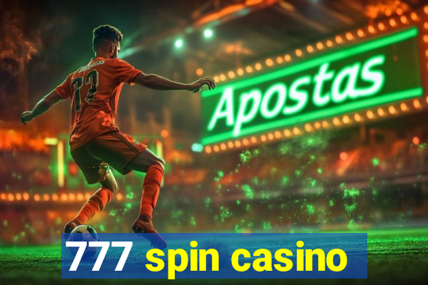 777 spin casino