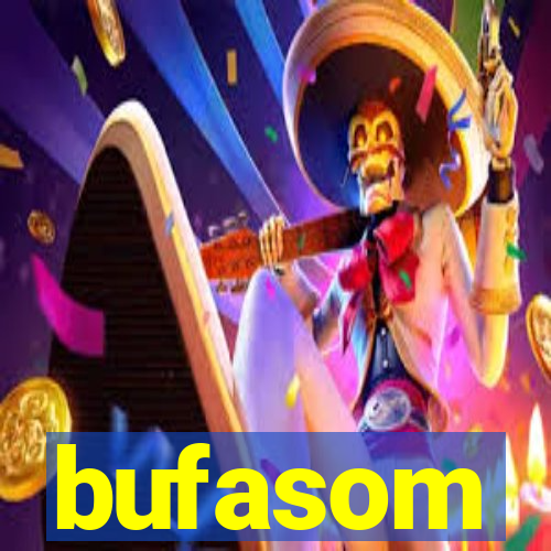 bufasom