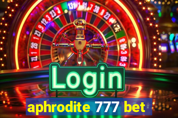 aphrodite 777 bet