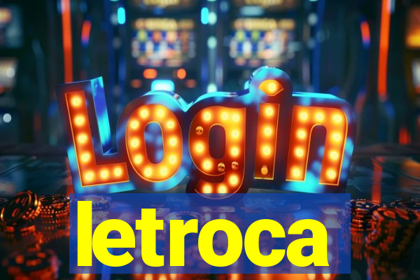 letroca