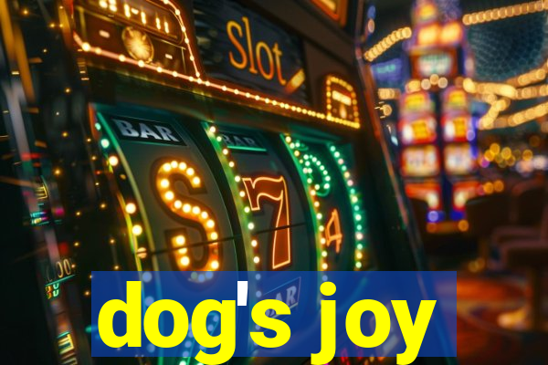 dog's joy