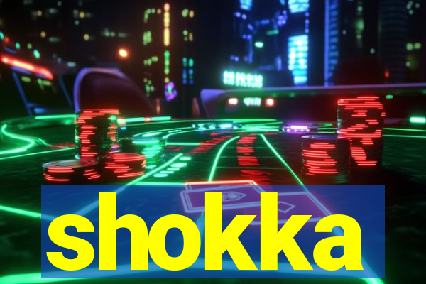 shokka