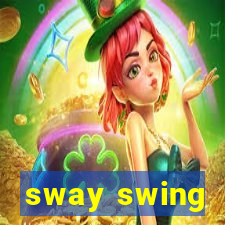 sway swing