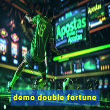 demo double fortune