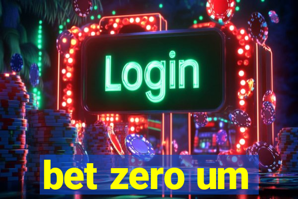 bet zero um