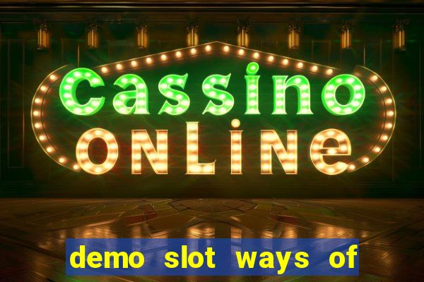 demo slot ways of the qilin