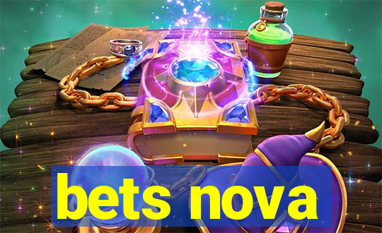 bets nova