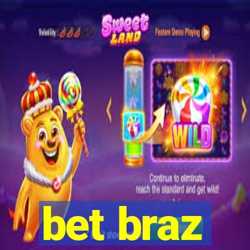 bet braz